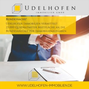 Bundes­sache! Udelhofen Immobilien vermittelt 23.000 Quadrat­­meter Miet­­fläche an die Bundes­­anstalt für Immobilien­­aufgaben